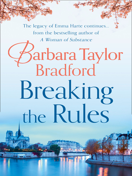 Title details for Breaking the Rules by Barbara Taylor Bradford - Wait list